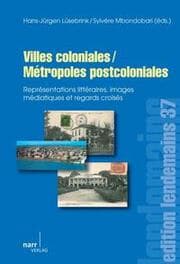 Cover von Villes coloniales/Métropoles postcoloniales