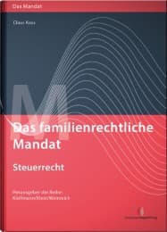Cover von Das familienrechtliche Mandat - Steuerrecht