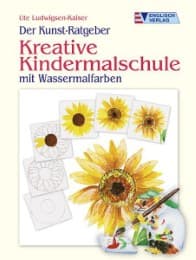 Cover von Kreative Kindermalschule mit Wassermalfarben