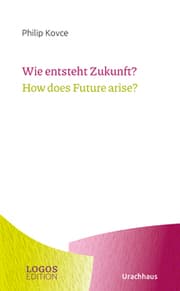 Cover von Wie entsteht Zukunft?/How does Future arise?
