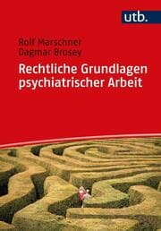 Cover von Rechtliche Grundlagen psychiatrischer Arbeit