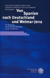 Cover von Von Spanien nach Deutschland und Weimar-Jena