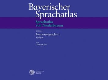 Cover von Sprachatlas von Niederbayern (SNiB) / Formengeographie I: Verbum