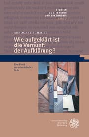 Cover von Wie aufgeklärt ist die Vernunft der Aufklärung?