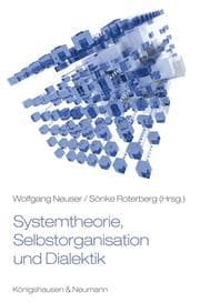 Cover von Systemtheorie, Selbstorganisation und Dialektik