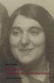 Cover von Veza Canetti im Kontext des Austromarxismus