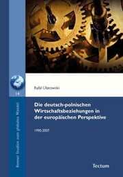 Cover von Die deutsch-polnischen Wirtschaftsbeziehungen in der europäischen Perspektive
