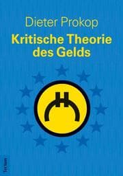 Cover von Kritische Theorie des Gelds