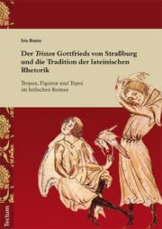 Cover von Der 'Tristan' Gottfrieds von Straßburg und die Tradition der lateinischen Rhetorik