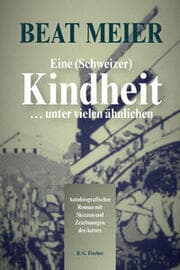 Cover von Eine (Schweizer) Kindheit unter vielen ähnlichen