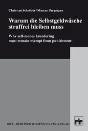 Cover von Warum die Selbstgeldwäsche straffrei bleiben muss