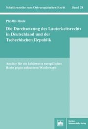 Cover von Die Durchsetzung des Lauterkeitsrechts in Deutschland und der Tschechischen Republik