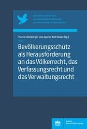 Cover von Bevölkerungsschutz als Herausforderung an das Völkerrecht, das Verfassungsrecht und das Verwaltungsrecht