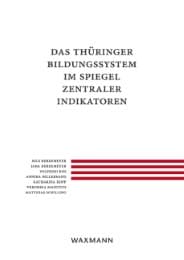 Cover von Das Thüringer Bildungssystem im Spiegel zentraler Indikatoren