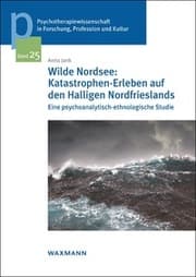 Cover von Wilde Nordsee: Katastrophen-Erleben auf den Halligen Nordfrieslands
