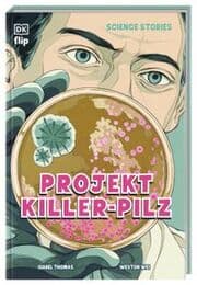 Cover von Science Stories - Projekt Killer-Pilz