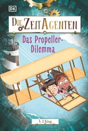 Cover von Die Zeit-Agenten 1. Das Propeller-Dilemma