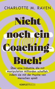 Cover von Nicht noch ein Coaching-Buch!