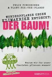 Cover von Wunderpflanze gegen Klimakrise entdeckt: Der Baum!