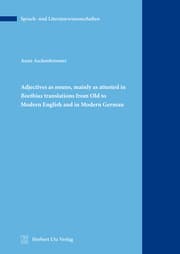 Cover von Adjectives as nouns, mainly as attested in Boethius translations from Old to Modern English and in Modern German