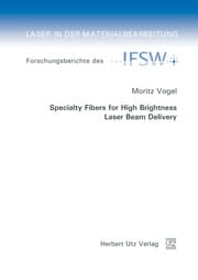 Cover von Specialty Fibers for High Brightness Laser Beam Delivery