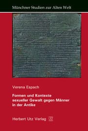 Cover von Formen und Kontexte sexueller Gewalt gegen Männer in der Antike