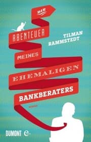 Cover von Die Abenteuer meines ehemaligen Bankberaters