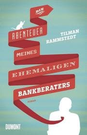 Cover von Die Abenteuer meines ehemaligen Bankberaters