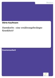 Cover von Darmkrebs - eine ernährungsbedingte Krankheit?