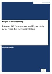 Cover von Internet Bill Presentment and Payment als neue Form des Electronic Billing