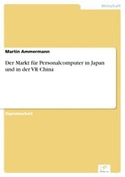 Cover von Der Markt für Personalcomputer in Japan und in der VR China
