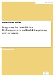 Cover von Integration des betrieblichen Rechnungswesens und Produktionsplanung und -steuerung