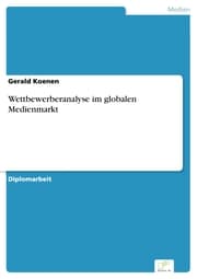 Cover von Wettbewerberanalyse im globalen Medienmarkt