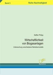 Cover von Wirtschaftlichkeit von Biogasanlagen