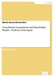 Cover von Cross-Border Acquisitions and Shareholder Wealth - Evidence from Spain