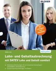 Cover von Lohn- und Gehaltsabrechnung 2019 mit DATEV Lohn und Gehalt comfort: Das komplette Lernbuch für Einsteiger