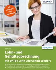 Cover von Lohn- und Gehaltsabrechnung 2021 mit DATEV Lohn und Gehalt comfort: Das komplette Lernbuch für Einsteiger