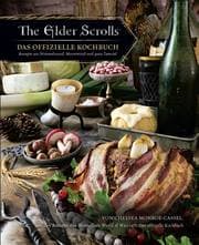 Cover von The Elder Scrolls: Das offizielle Kochbuch: Rezepte aus Himmelsrand, Morrowind und ganz Tamriel