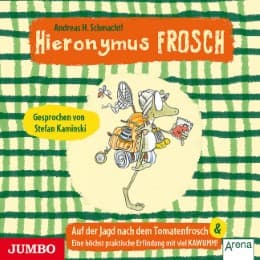 Cover von Hieronymus Frosch - Auf der Jagd nach dem Tomatenfrosch