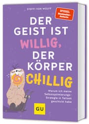 Cover von Der Geist ist willig, der Körper chillig