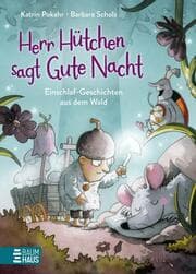 Cover von Herr Hütchen sagt Gute Nacht - Einschlaf-Geschichten aus dem Wald