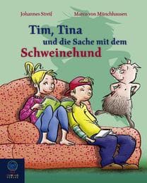 Cover von Tim, Tina und die Sache mit dem Schweinehund