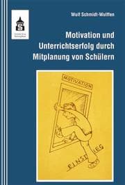 Cover von Motivation und Unterrichtserfolg durch Mitplanung von Schülern