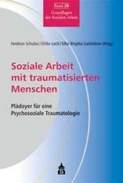 Cover von Soziale Arbeit mit traumatisierten Menschen