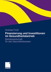 Cover von Finanzierung und Investition im Gesundheitsbetrieb