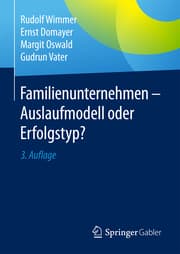 Cover von Familienunternehmen - Auslaufmodell oder Erfolgstyp?