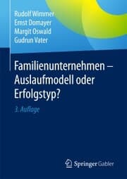 Cover von Familienunternehmen - Auslaufmodell oder Erfolgstyp?