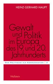 Cover von Gewalt und Politik im Europa des 19. und 20. Jahrhunderts