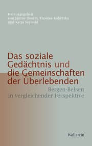 Cover von Das soziale Gedächtnis und die Gemeinschaften der Überlebenden