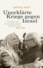 Cover von Unerklärte Kriege gegen Israel